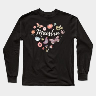 Maestra - spanish teacher Long Sleeve T-Shirt